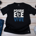 Camiseta Masculina Porque Ele Vive