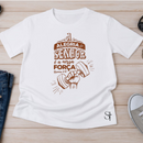 Camiseta Masculina Branca Nossa Força Frase