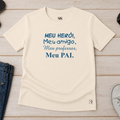 Camiseta Masculina Meu Herói, Meu Amigo