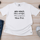 Camiseta Masculina Meu Herói, Meu Amigo