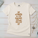 Camiseta Feminina Se Houver 1% de Chance